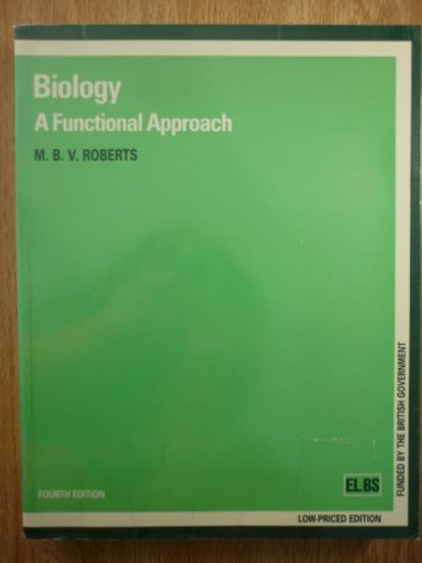 Cover Art for 9780174480334, Biology: A Functional Approach by M.b.v. Roberts