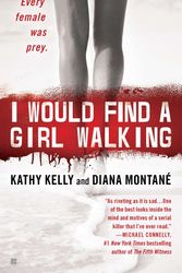 Cover Art for 9780425231869, I Would Find a Girl Walking by Diana Montane