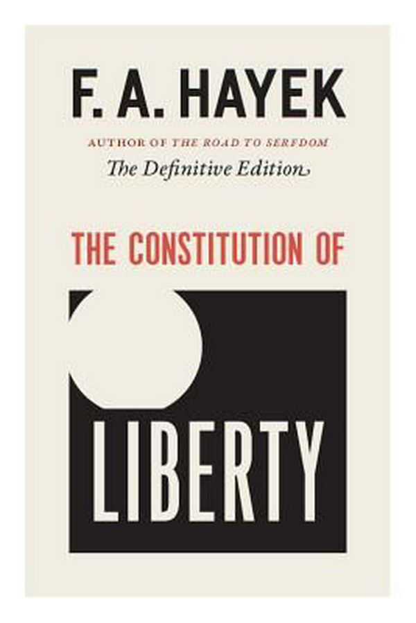 Cover Art for 9780226315379, The Constitution of Liberty by F. A. Hayek