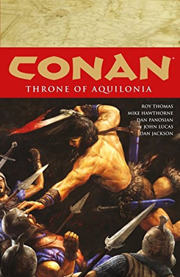 Cover Art for 9781595829054, Conan Volume 12: Throne Of Aquilonia by Roy Thomas