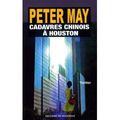 Cover Art for 9782298007985, Cadavres chinois a Houston by Peter May