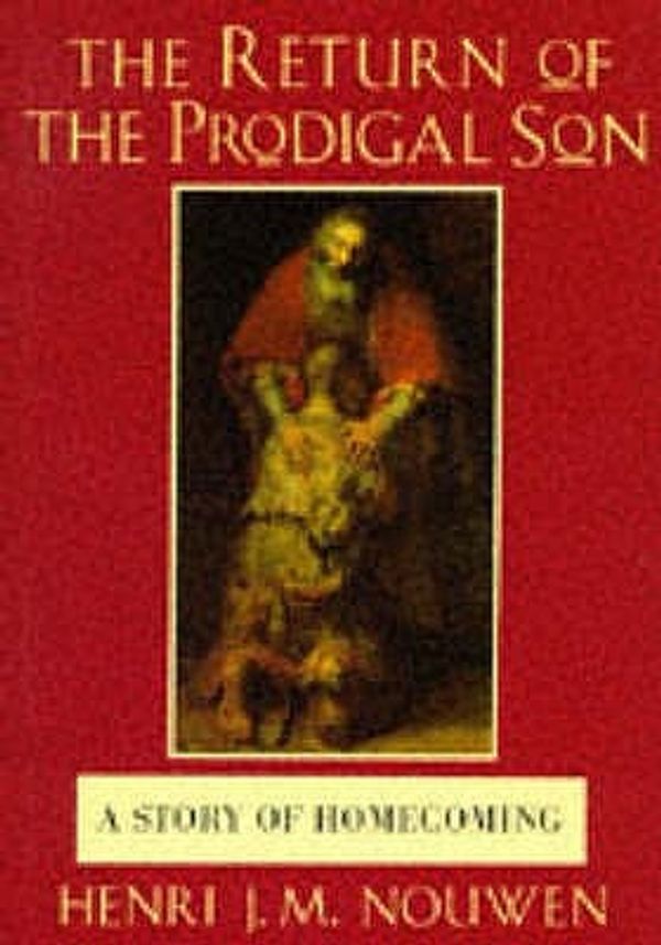 Cover Art for 9780232520026, "Return of the Prodigal Son" by Henri J. M. Nouwen