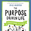 Cover Art for 9780310750468, The Purpose Driven Life Devotional for Kids by Rick Warren
