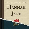 Cover Art for 9781333539511, Hannah Jane (Classic Reprint) by David Ross Locke