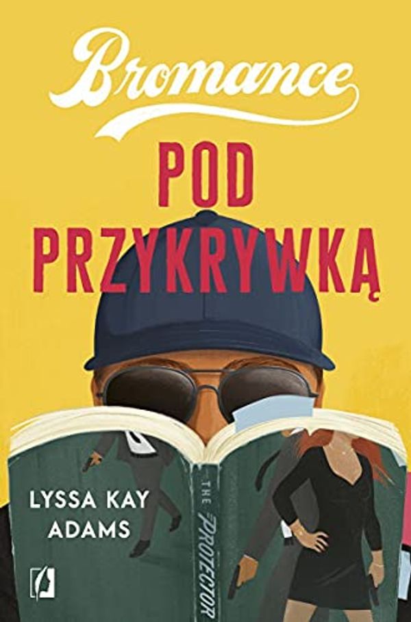 Cover Art for 9788366890145, Bromance Tom 2 Pod przykrywką by Lyssa Kay Adams