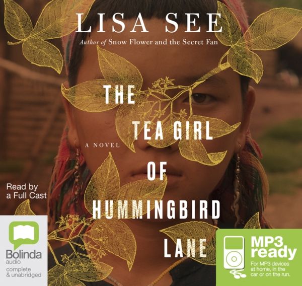 Cover Art for 9781489384485, The Tea Girl of Hummingbird Lane by Lisa See