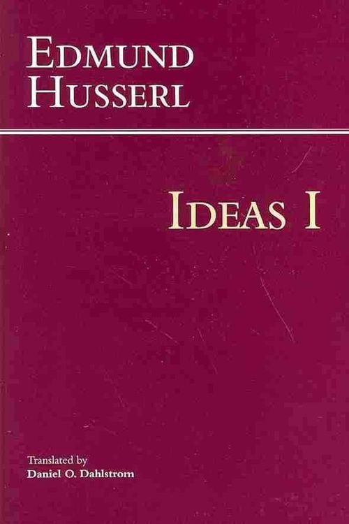 Cover Art for 9781624661266, Ideas for a Pure Phenomenology and Phenomenological Philosophy: First Book: General Introduction to Pure Phenomenology by Edmund Husserl