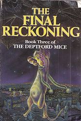 Cover Art for 9780750002721, THE FINAL RECKONING (DEPTFORD MICE) by ROBIN JARVIS