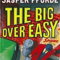Cover Art for 9780340835678, The Big Over Easy by Jasper Fforde