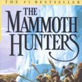 Cover Art for 9780609610992, Mammoth Hunters, the by Jean M. Auel