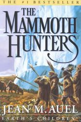 Cover Art for 9780609610992, Mammoth Hunters, the by Jean M. Auel