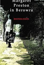 Cover Art for 9781922698346, Margaret Preston in Berowra Revised Edition by Rhonda Davis