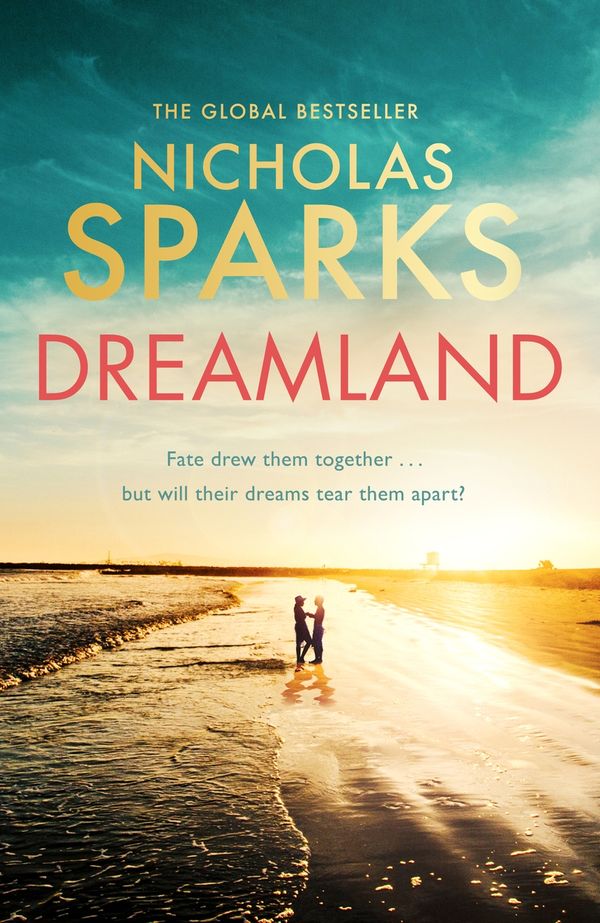 Cover Art for 9780751585513, Dreamland by Nicholas Sparks