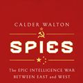 Cover Art for 9781408714942, SPIES by CALDER WALTON
