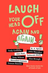 Cover Art for 9781760553197, Laugh Your Head Off Again and Again by Various