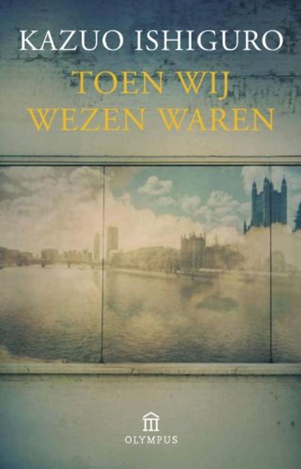 Cover Art for 9789046704455, Toen wij wezen waren by Kazuo Ishiguro