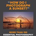 Cover Art for B09BMZW78M, How Do I Photograph A Sunset? by Chris Gatcum