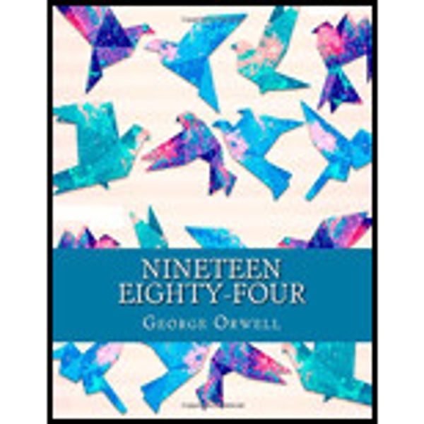 Cover Art for 9781503122758, Nineteen Eighty-Four by George Orwell