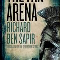 Cover Art for 9781504021623, The Far Arena by Richard Sapir