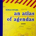 Cover Art for B01K3RFLZ8, An Atlas of Agendas: Mapping the Power, Mapping the Commons (OMP) by Bureau d'etudes (2014-09-02) by Bureau D'etudes