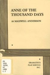 Cover Art for 9780822200499, Anne of the Thousand Days by Maxwell Anderson