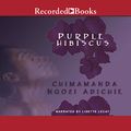 Cover Art for B004XVZ9RQ, Purple Hibiscus by Chimamanda Ngozi Adichie