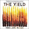 Cover Art for 9781094160047, The Yield by Tara June Winch