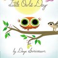 Cover Art for 9780670016501, Little Owl’s Day by Divya Srinivasan