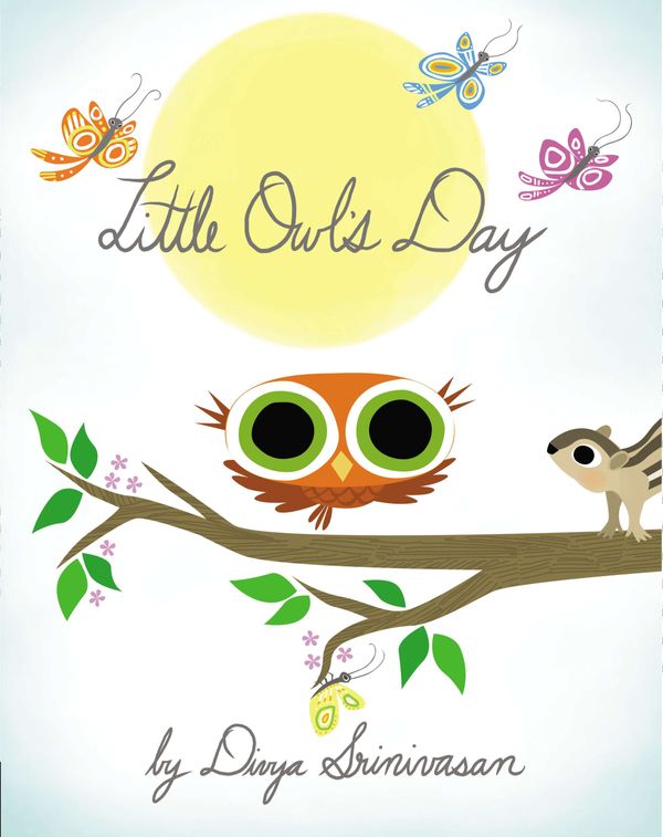 Cover Art for 9780670016501, Little Owl’s Day by Divya Srinivasan