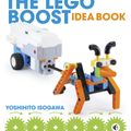 Cover Art for 9781593279844, The Lego Boost Idea Book: 95 Simple Robots and Clever Contraptions by Yoshihito Isogawa