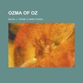 Cover Art for 9781153744621, Ozma of Oz (Paperback) by L. Frank Baum