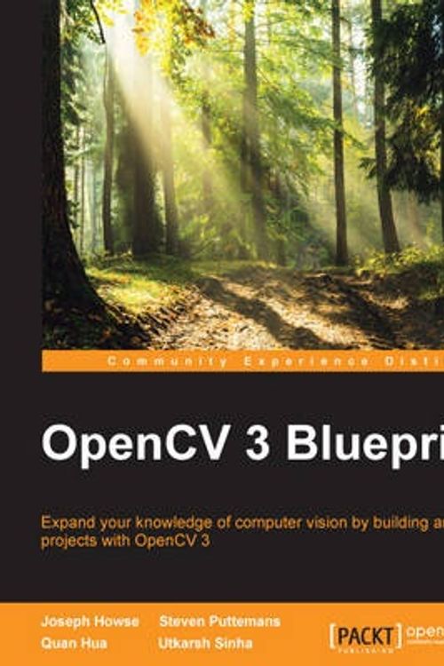 Cover Art for 9781784399757, OpenCV Blueprints by Joseph Howse