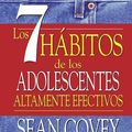 Cover Art for 9780345804150, Los 7 Habitos de los Adolescentes Altamente Efectivos by Sean Covey