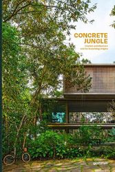 Cover Art for 9783967040890, Concrete Jungle: Tropical Architecture and its Surprising Origins by gestalten