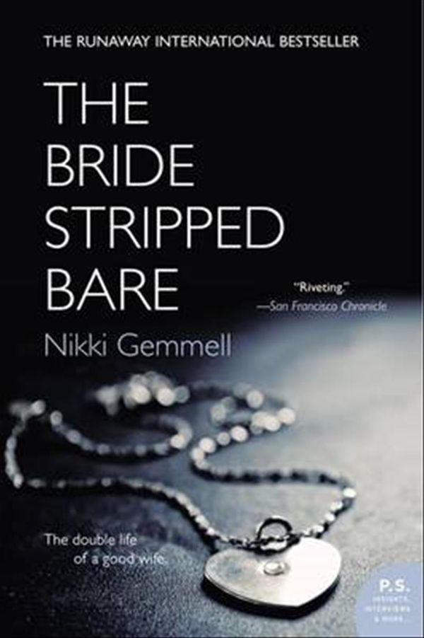 Cover Art for 9780060591885, The Bride Stripped Bare by Nikki Gemmell