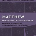 Cover Art for B01N68CU5Y, Matthew: An Introduction and Study Guide: The Basileia of the Heavens is Near at Hand (T&T Clark’s Study Guides to the New Testament) by Wainwright, Elaine M.