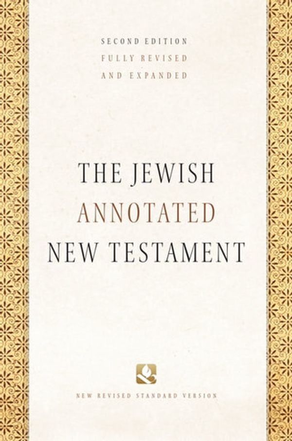 Cover Art for 9780190461874, The Jewish Annotated New Testament by Amy-Jill Levine