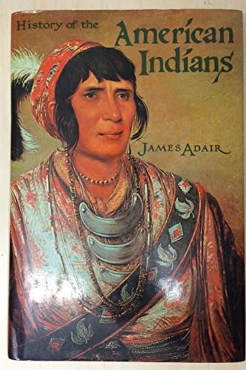 Cover Art for 9780883940631, Adair's History of the American Indians by James Adair