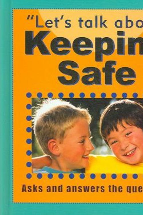 Cover Art for 9781596040885, Keeping Safe by Sarah Levete