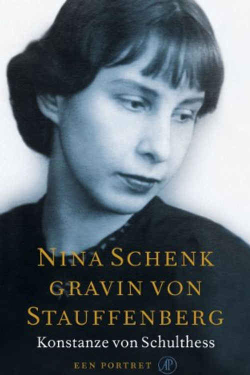 Cover Art for 9789029567701, Nina Schenk gravin von Stauffenberg / druk 1 by K. von Schulthess