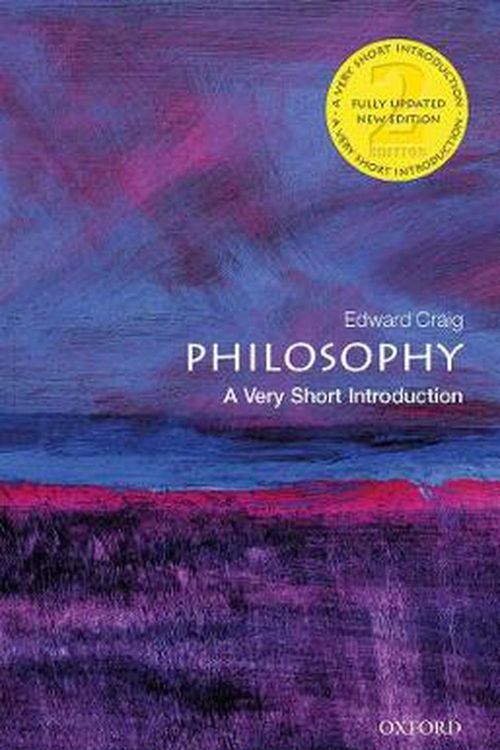 Cover Art for 9780198861775, Philosophy: A Very Short Introduction (Very Short Introductions) by Edward Craig