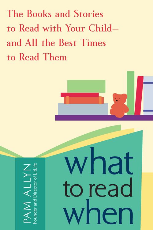 Cover Art for 9781583333341, What to Read When by Pam Allyn