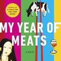 Cover Art for 9780140280463, My Year of Meats by Ruth Ozeki