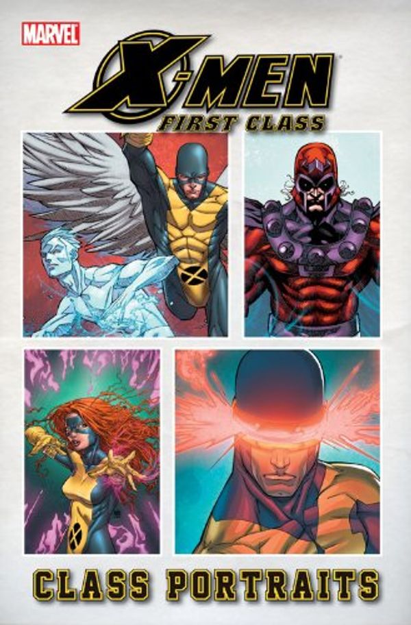 Cover Art for 9780785155591, X-Men: First Class: Class Portraits by Brian Clevinger
