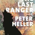 Cover Art for 9780593535110, The Last Ranger: A novel by Peter Heller