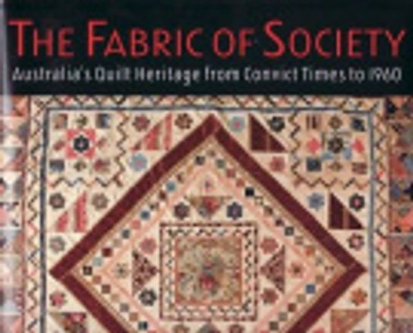 Cover Art for 9780947349554, Fabric of Society by Annette Marie Gero, Kim Mclean