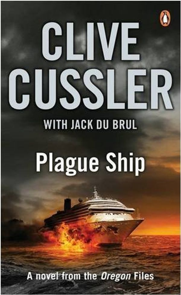 Cover Art for B017MYPVVE, Plague Ship: Oregon Files #5 by Clive Cussler (2009-07-02) by Clive Cussler; Jack du Brul;