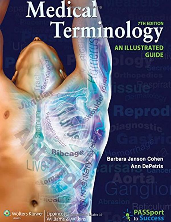 Cover Art for 9781451187564, Medical Terminology: An Illustrated Guide by Cohen