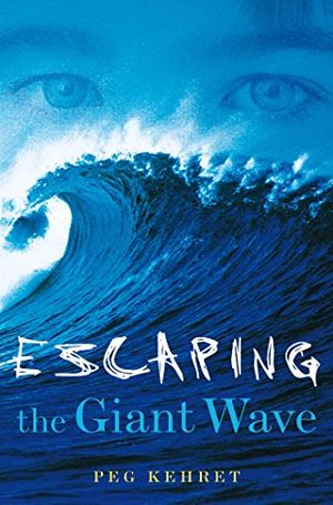 Cover Art for B00PDXSEPW, Escaping the Giant Wave by Peg Kehret