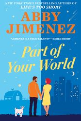 Cover Art for 9780349433806, Part of Your World by Abby Jimenez